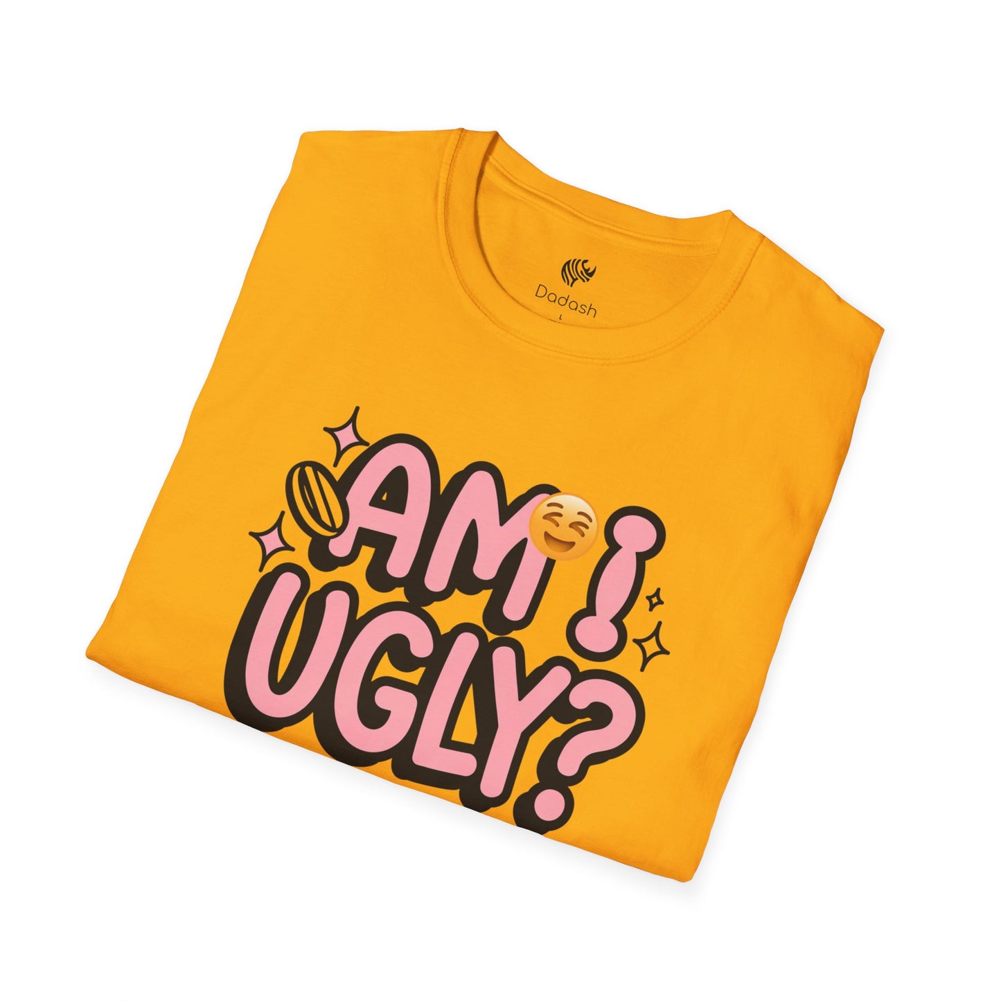 Am I Ugly Unisex Softstyle T-Shirt – Bold, Fun, and Thought-Provoking Tee