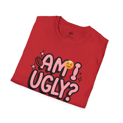 Am I Ugly Unisex Softstyle T-Shirt – Bold, Fun, and Thought-Provoking Tee